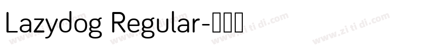 Lazydog Regular字体转换